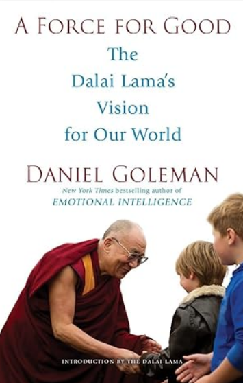 A Force For Good: The Dalai Lama’s Vision for Our World