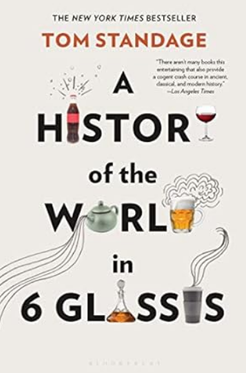 A History Of The World In 6 Glasses