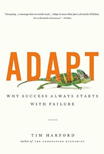 Adapt: Why Success Always Starts with Failure