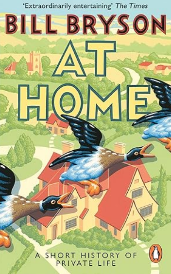 At Home: A Short History of Private Life