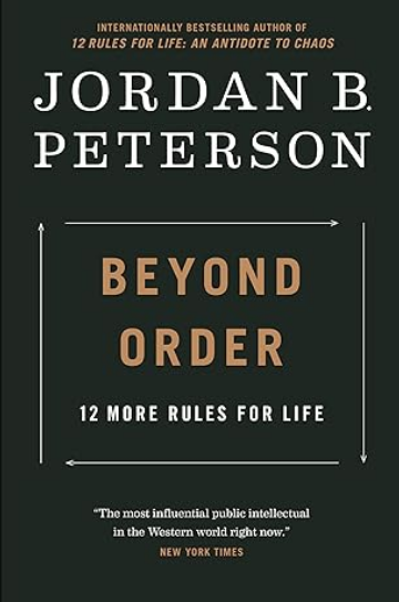 Beyond Order: 12 More Rules for Life
