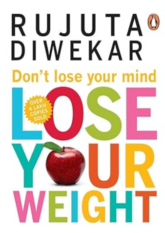 Don’t Lose Your Mind, Lose Your Weight