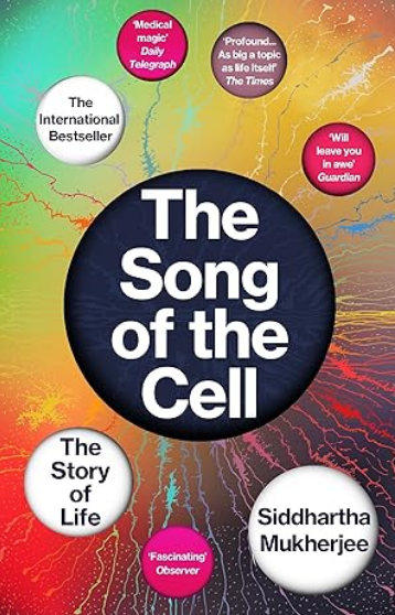 The Song of The Cell: The Story of Life