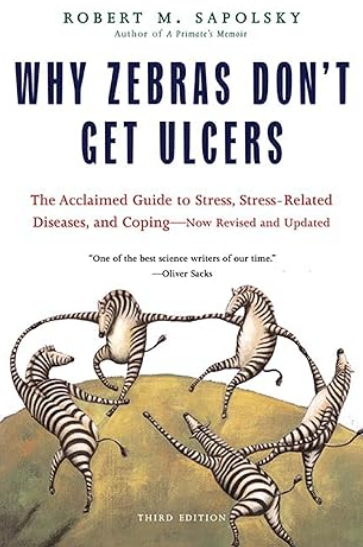 Why Zebras Don’t Get Ulcers